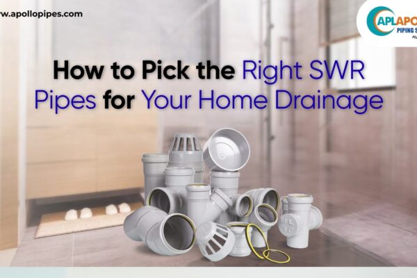 How to Pick the Right SWR Pipes for Your Home Drainage